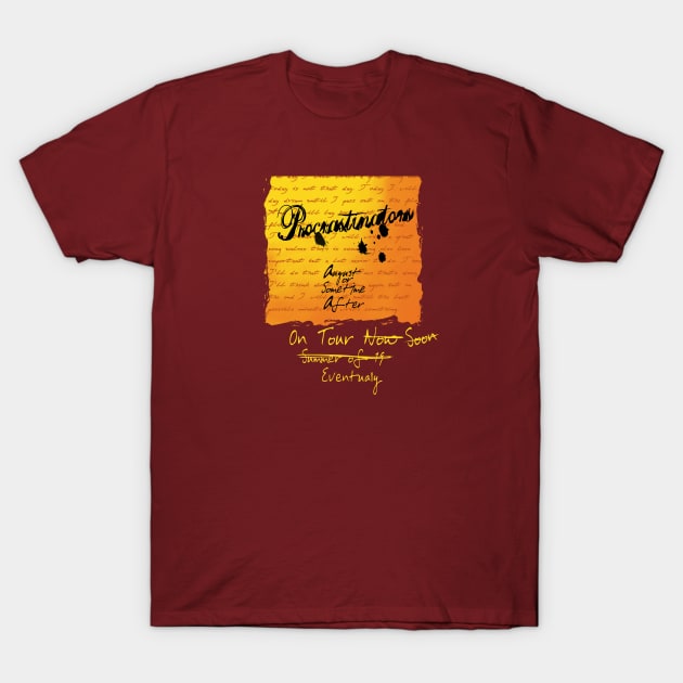 Procrastinators T-Shirt by ZZDeZignZ